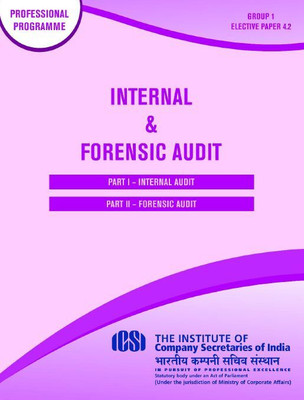 ICSI INTERNAL & FORENSIC AUDIT (BOTH PART) A Complete Book For Professional Programme Group 1/ Paper 4.2(Paperback, ICSI)