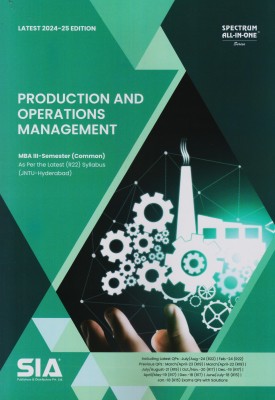 Production And Operations Management (Common) MBA III-Semester (R22) As Per The Latest Syllabus JNTU-HYD Latest 2024-25 Edition(Paperback, SIA Team Of Experts)