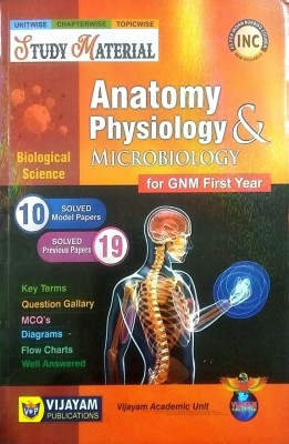 Study Material Of Anatomy, Physiology& Microbiology GNM First Year(Paperback, VIJAYAM PUBLISHER)