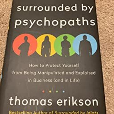 Surrounded By Psychopaths (English, Paperback, Surrounded By Psychopaths ) 2023(Paperback, Erikson Thomas)