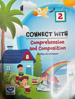 V-Connect, Connect With Comprehension And Composition, Class-2(Paperback, ANITA ARATHOON)