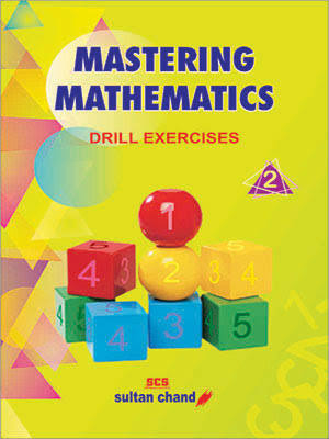 Sultan Chand MASTERING MATHEMATICS DRILL EXERCISES Class 2(Paperback, S C Arora)