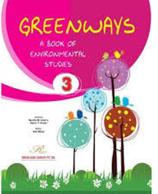 Rohan Greenway A Book Of Environmental Studies Class-3(perfect paperback, Sandra M. Antony)