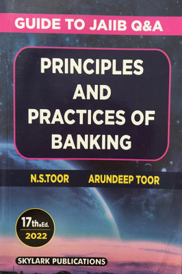 Guide To JAIIB Principles And Practices Of Banking (Question & Answers)(Paperback, N S Toor, Arundeep Toor)