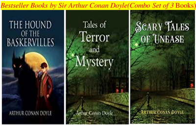 The Hound Of The Baskervilles, Tales Of Terror And Mystery & Scary Tales Of Unease (Combo Set Of 3 Bestseller Books)(Hardcover, Sir Arthur Conan Doyle)