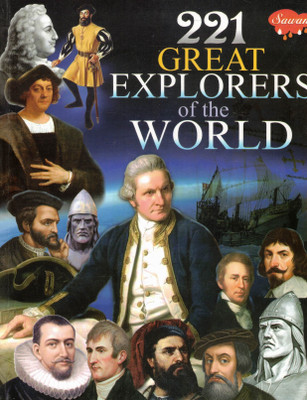 221 Great Explorers Of The World | Sawan Adventure & Discovery Book For Kids(Paperback, Generic)