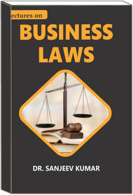 Lactures On Business Law Edition 2025(Paperback, DR. SANJEEV KUMAR)