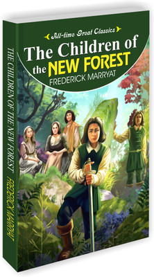 The Children Of The New Forest | All Time Great Classics Novels(Paperback, Sawan)