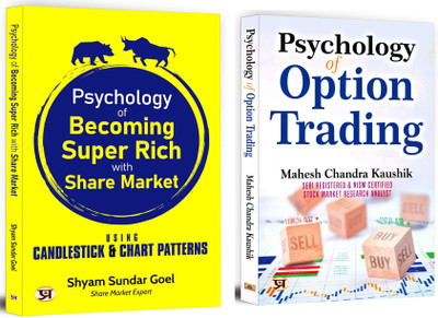 Psychology Of Becoming Super Rich With Share Market + Psychology Of Option Trading | Unlock The Power Of Psychology For Smart Investing & Trading Success | Options Trading | Risk Management | Chart Patterns (Set Of 2 Books In English)(Paperback, Shyam Sundar Goel, Mahesh Chandra Kaushik) Psychology Of Becoming Super Rich With Share Market + Psychology Of Option Trading | Unlock The Power Of Psychology For Smart Investing & Trading Success | Options Trading | Risk Management | Chart Patterns (Set Of 2 Books In English)(Paperback, Shyam Sundar Goel, Mahesh Chandra Kaushik)