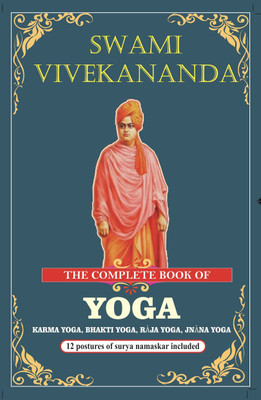 The Complete Book Of Yoga, Swami Vivekananda - Hardcover(Hardcover, Swami Vivekananda)