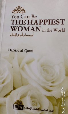 You Can Be The Happiest Woman In The World(Hardcover, Dr Aid al Qarni)