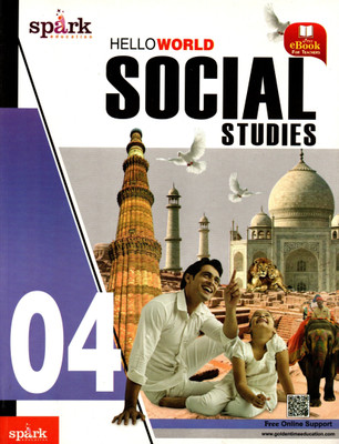Spark, Hello World Social Studies For Class-4(Paperback, Subodh)