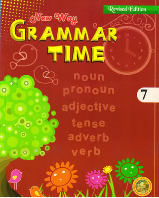 New Way Grammar Time Coursebook - 7(Paperback, Ms ALKA KAKKAR)