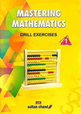 Sultan Chand MASTERING MATHEMATICS DRILL EXERCISES Class 1(Paperback, S C Arora)