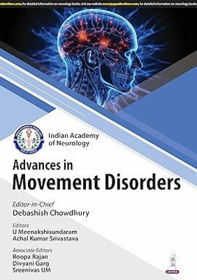Ian Advances In Movement Disorders(Paperback, Debashish Chowdhury, U Meenakshisundaram)