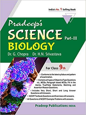Pradeep's Science Biology Part - 3 For Class 9(Paperback, DR. G. CHOPRA, DR. H.N. SRIVASTAVA)