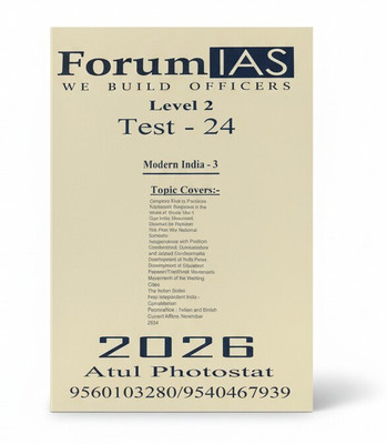 ForumIAS Level 2 Test - 24: Modern India - 3 & Post-Independence For UPSC CSE 2026 (Quit India, Partition, Consolidation, Current Affairs Nov 2024) | PHOTOCOPY MATERIAL(Paperback, FORUM IAS)