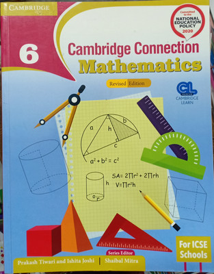 Cambridge Connection Mathematics Revised Edition ICSE Class 6(Pepper back, Prakash tiwari, Ishita Joshi)