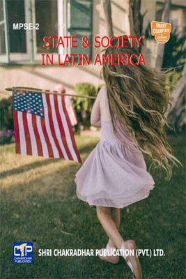 IGNOU MPSE 2 Previous Year Solved Question Paper (June 2022) State And Society In Latin America IGNOU MPS 2nd Year IGNOU MA Political Science Mpse2(Paperback, BHAVYA KUMAR SAHNI)