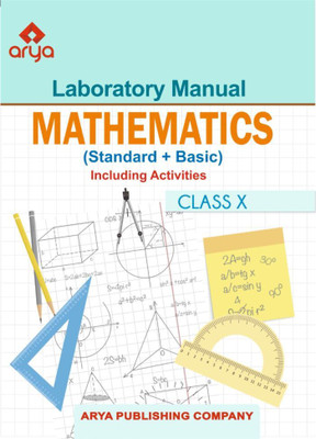 Arya Mathematics Laboratory Manual Class 10(Paperback, R.G GUPTA)