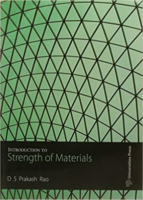 Introduction To Strength Of Materials(Paperback, Prakash Rao)