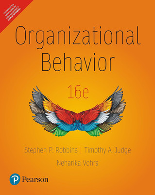 Organizational Behavior(Paperback, Stephen P. Robbins, Timothy A. Judge, Neharika Vohra)