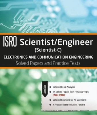 ISRO Scientist / Engineer (Scientist - C) - Electronics And Communication Engineering - Solved Papers And Practice Tests First Edition(Paperback, EXPERT TEAM)
