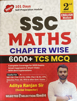 SSC MATHS 6000+ TCS MCQs Chapter Wise Aditya Ranjan Sir I English Medium I 2nd Edition | Detailed Explanations & Short Tricks - BEST BOOK FOR SSC - BEST BOOK FOR SSC (Paperback, Aditya Ranjan Sir) Paperback [ ABH ] – 31 December 2024 Paperback – 30 December 2024(Paperback, ADITYA RANJAN SIR)