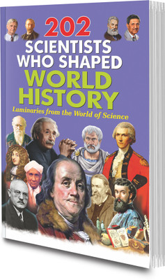 Biography Of Famous Scientists 202 Scientists Who Shaped World History By Sawan(Paperback, Sawan)