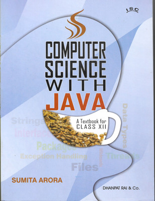 Isc Computer Science With Java Class 12(PAPARBACK, SUMITA ARORA)