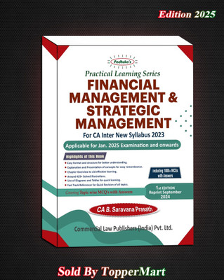 Practical Learning Series Financial Management And Strategic Management For CA Inter New Syllabus 2023 Edition 2025(Paperback, CA B. Saravana Prasath)