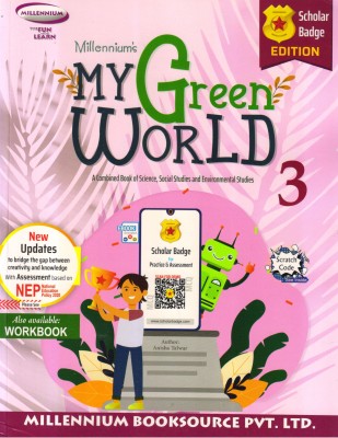 Millennium's My Green World - 3 (A Combined Book Of Science, Social Studies And Environmental Studies)(Paperback, MILLENNIUM)