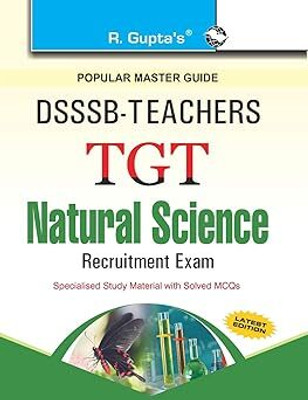 DSSSB: Teachers TGT Natural Science Recruitment Exam Guide Paperback – 21 February 2024(Paperback, RPH Editorial Board)