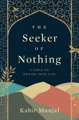 Kabir Munjal The Seeker Of Nothing(Paperback, Kabir Munjal)