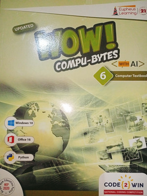 Eupheus Learning UPDATED Wow Compu-Bytes Computer Class 6 With AI (NEP 2020)(Paperback, Eupheus Learning)