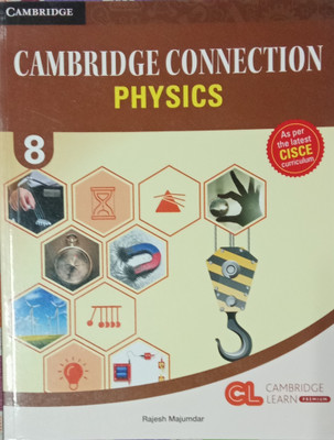 Cambridge Connection Physics Class 8(Paperback, Rajesh Majumdar)