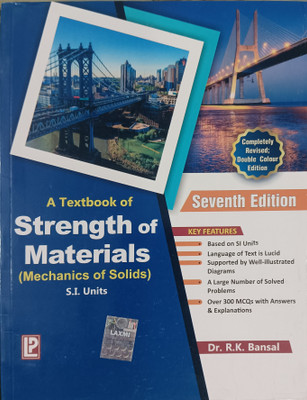 A Textbook Of Strength Of Materials ( Mechanics Of Solids ) S.I. Units(Paperback, Dr. R.K. Bansal)