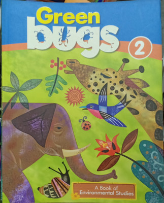 Green Bugs A Book Of Environmental Studies Class 2(Pepper back, Dr simi misra)