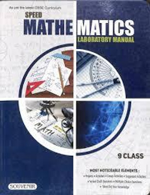Speed Mathematics Laboratory Manual Class -9(Paperback, RAKESH MOHAN NAITHANI)