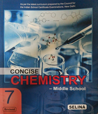 Concise Chemistry Middle School Class 7(Pepper back, Dr s p singh)