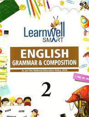 Holy Faith Learnwell Smart English Grammar And Composition For Class 2(PAPERPACK, D.P. BHANOT)
