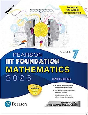 Pearson IIT Foundation Mathematics Class 7, Revised As Per CBSE And NCERT Curriculum Guidelines With Includes Active App(Paperback, Trishna)