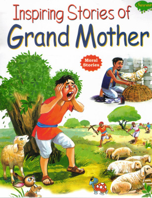Inspiring Stories Of Grand Mother | Sawan Moral Storybook For Children | Illustrated Values Book(Paperback, Generic)