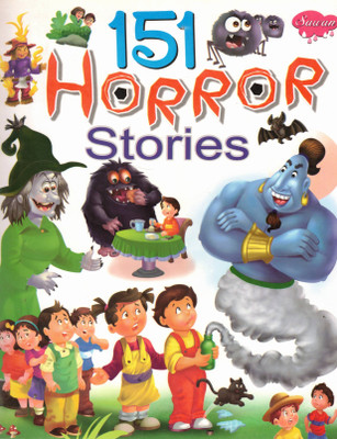 151 Horror Stories | Illustrated Spooky & Adventure Tales For Kids | Sawan Publications(Paperback, Generic)