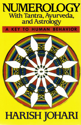 Numerology: With Tantra, Ayurveda, And Astrology | A Key To Human Behavior | Spiritual & Occult Science Book By Harish Johari(Paperback, Harish Johari)