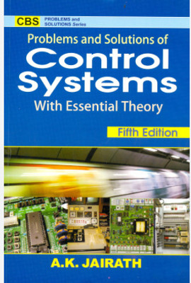 Problems And Solutions Of Control Systems With Essential Theory 5 Edition(Paperback, unknown)