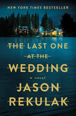 The Last One At The Wedding(Paperback, Jason rekulak)