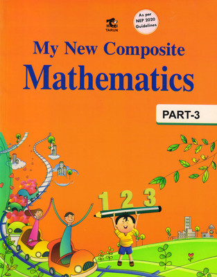 Tarun MY NEW COMPOSITE MATHEMATICS PART - 3(Paperback, SANJEEVKUMAR BANSAL)