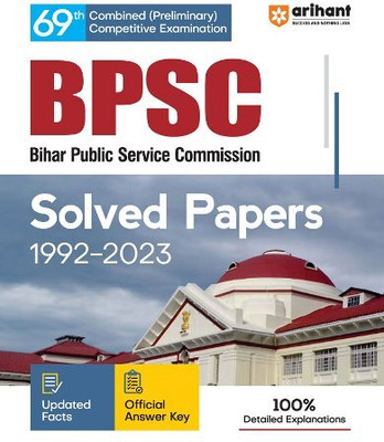 Arihant (69th Combined Preliminary Competitive Examination) BPSC (Bihar Public Service Commision) Solved Papers 1992 - 2023(Paperback, Arihant)