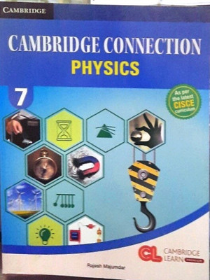 Cambridge Connection Physics-7(Paperback, RAJESH MAJUMDAR)